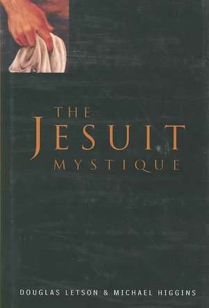 The Jesuit Mystique de Douglas Letson