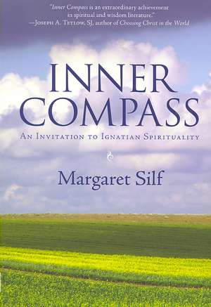 Inner Compass: An Invitation to Ignatian Spirituality de Margaret Silf