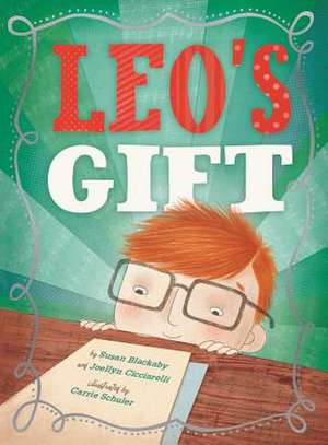 Leo's Gift de Susan Blackaby