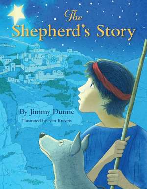 The Shepherd's Story de Jimmy Dunne