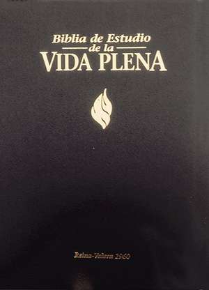 Biblia de estudio de la vida plena Reina Valera 1960, Tapa Dura / Spanish Full Life Study Bible Reina Valera 1960, Hardcover de Zondervan