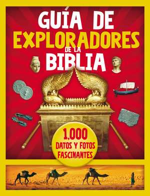 Guía de Exploradores de la Biblia: 1000 datos y fotos fascinantes de Nancy I. Sanders