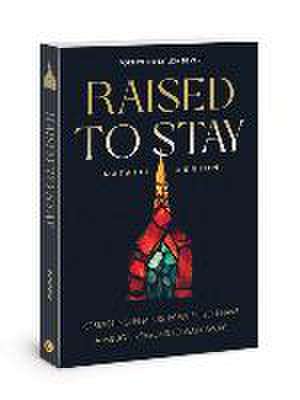 Raised to Stay de Natalie Runion