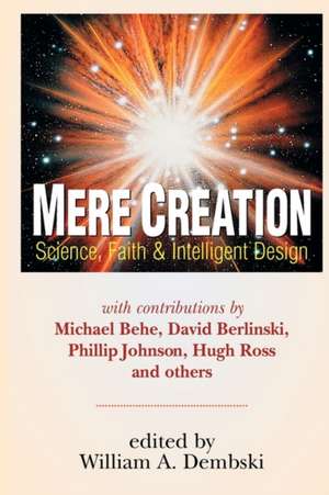 Mere Creation de William A. Dembski