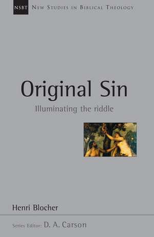 Original Sin: A Biblical Theology of the Hebrew Bible de Henri Blocher