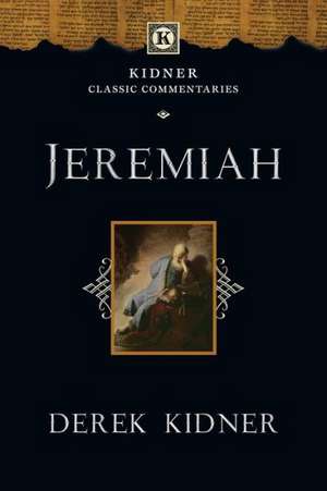 Jeremiah de Derek Kidner