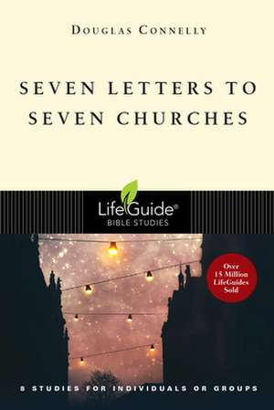 Seven Letters to Seven Churches de Douglas Connelly