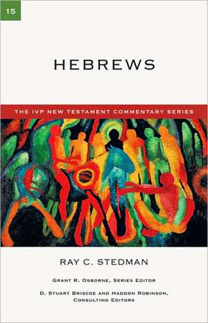 Hebrews de Ray C. Stedman