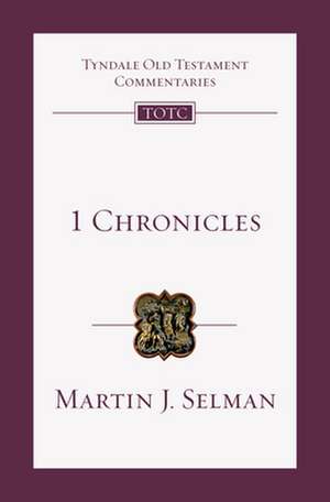 1 Chronicles de Martin J. Selman