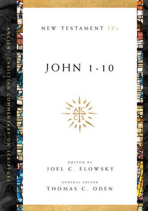 John 1–10 de Joel C. Elowsky