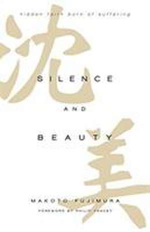 Silence and Beauty Intl Ed de Fujimura