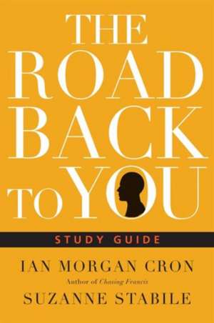 The Road Back to You Study Guide de Ian Morgan Cron