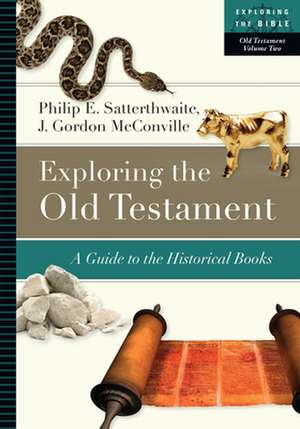 Exploring the Old Testament de Philip E. Satterthwaite