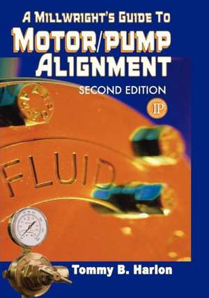 A Millwright's Guide to Motor/Pump Alignment