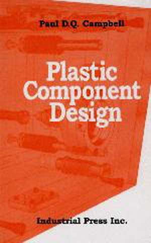 Plastic Component Design de Paul Campbell