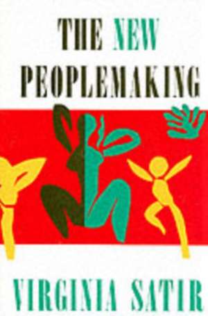 New Peoplemaking de Virginia Satir