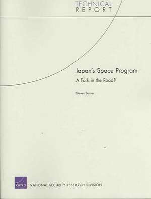 Japan's Space Program: A Fork in the Road? de Stever Berner