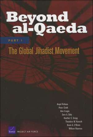 Beyond Al-Qaeda, Part 1 de Angel Rabasa