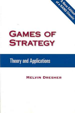 Games of Strategy de Melvin Dresher