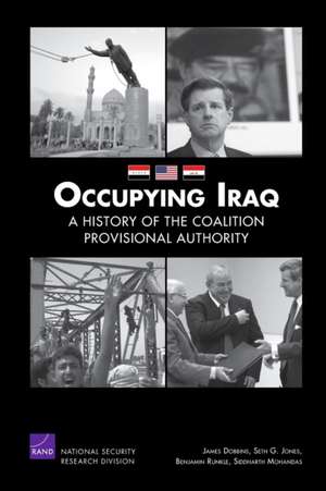 Occupying Iraq de James Dobbins