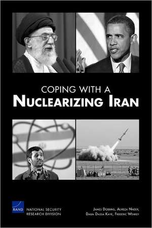 Coping with a Nuclearizing Iran de James Dobbins