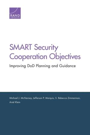 Smart Security Cooperation Objectives de Michael J McNerney