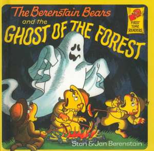 The Berenstain Bears and the Ghost of the Forest de Stan Berenstain