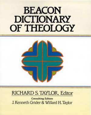 Beacon Dictionary of Theology de Richard S. Taylor