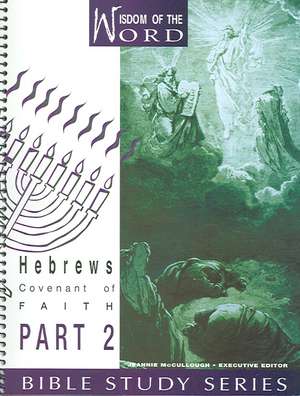 Hebrews: Part 2 de Pat Wellman