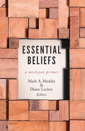 Essential Beliefs de Mark a. Maddix