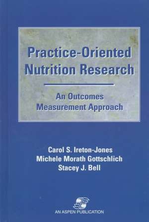 Practice Oriented Nutrition Research de Stacey Bell