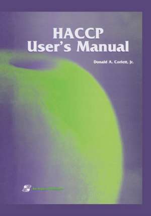 HACCP User's Manual de Donald A. Corlett