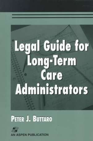 Legal Guide for Long-Term Care Administrators