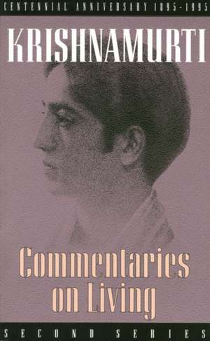 Commentaries on Living: Second Series de Jiddu Krishnamurti