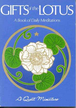 Gifts of the Lotus: A Book of Daily Meditations de Virginia Hanson