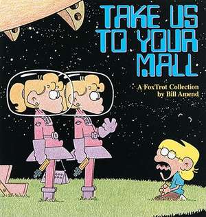 Take Us To Your Mall: How Making the Brain-Soul Connection Can Optimize Your Life, Love, and Spiritual Growth de Bill Amend