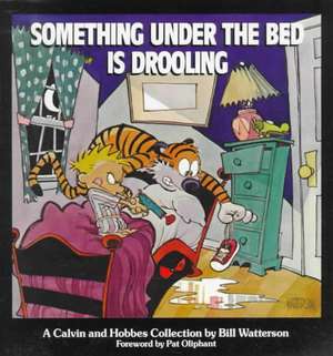 Something Under the Bed is Drooling: Twenty-Five Years of Caricature de Bill Watterson