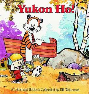 Yukon Ho! de Bill Watterson