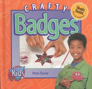 Crafty Badges de Petra Boase