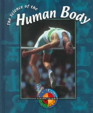 The Science of the Human Body de Lauri Seidlitz