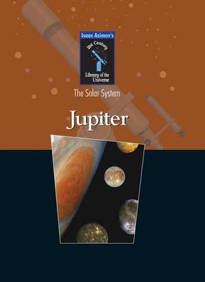 Jupiter: The Solar System de Isaac Asimov