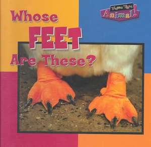 Whose Feet Are These? de Wayne Lynch