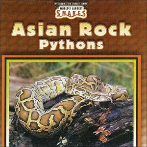 Asian Rock Pythons de Valerie J. Weber