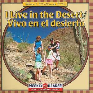 I Live in the Desert/Vivo En El Desierto de Gini Holland