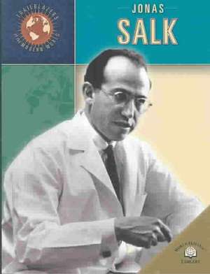 Jonas Salk de Richard Hantula