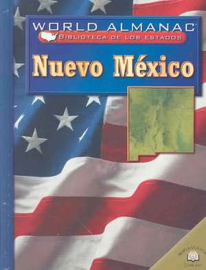 Nuevo Mexico = New Mexico de Michael Burgan