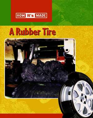 A Rubber Tire de Sarah Ridley