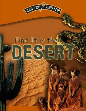 Find It in the Desert de Dee Phillips