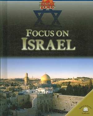 Focus on Israel de Alex Woolf