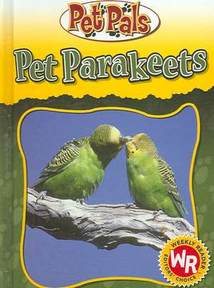 Pet Parakeets de Julia Barnes